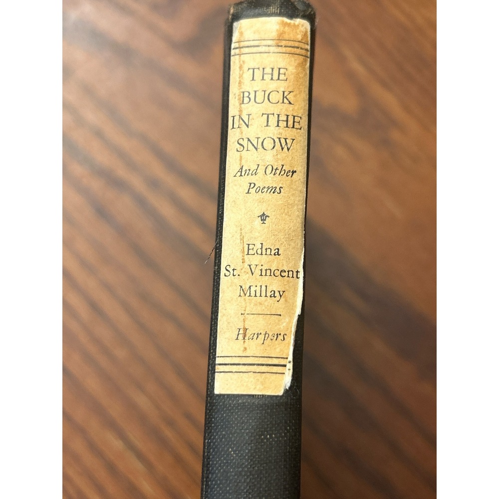 The Buck in the Snow Edna St. Vincent Millay 1928 Harper & Brothers Hardcover